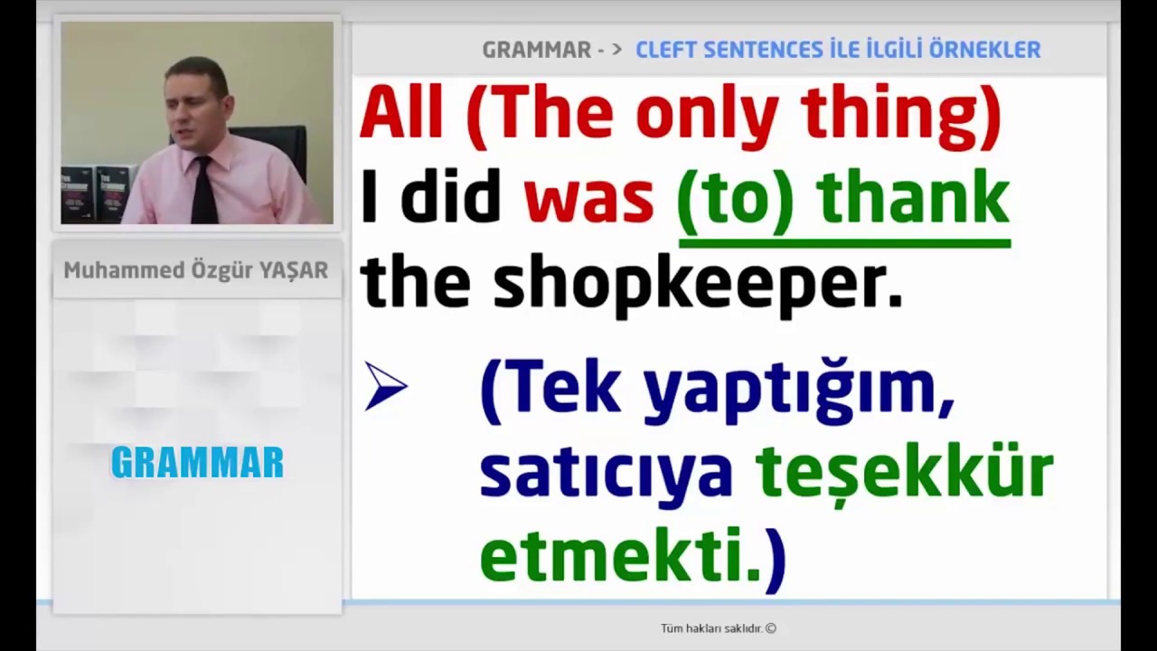CLEFT SENTENCE NEDİR? CLEFT SENTENCE ÖRNEKLER