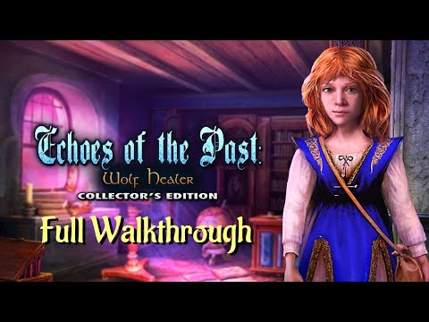 Letu0027s Play - Echoes of the Past 6 - Wolf Healer - Full Walkthrough