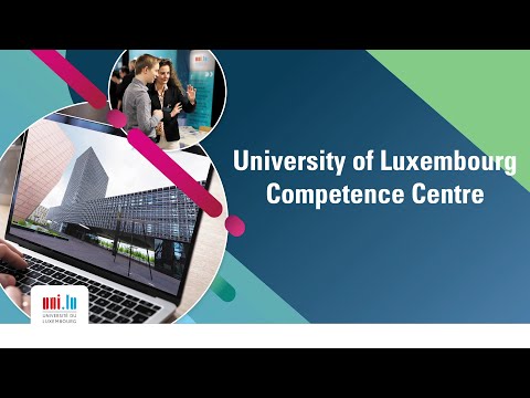uni.lu Virtual Open Day 2021 – Meet the Competence Centre