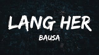 Bausa - Lang her (Lyrics)