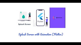 Flutter Animated Splash Screen With Different Animations (Solid Flutter Package Of The Week.)