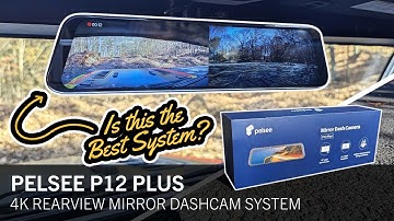 Pelsee P12 Plus 4K Rearview Mirror Dashcam Install & Review – Top Dashcam for Jeep Wrangler?