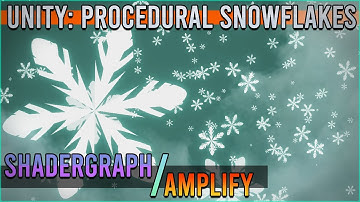 Unity: Procedural Snowflakes with Shader Graph. ❄