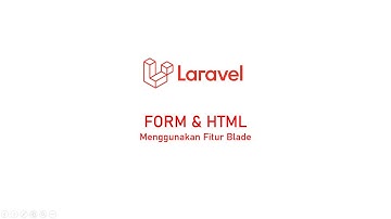 MEMBUAT FORM DENGAN FITUR BLADE