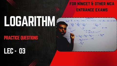 03 Logarithms - practice questions #part1 🔥 #nimcet