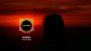 Noemi - Velvet Skies (Huma Remix)