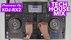 Pioneer XDJ RX2 - House & Tech House Mix - #SundayDJSkills - Durasi: 8.25. 