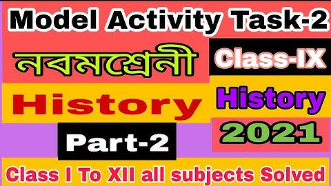 Model Activity Task Class 9 History Part-2# History Model Activity Class ix Part-2 #WBBSE# Online