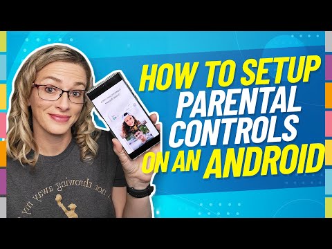How to setup parental controls on an Android device
