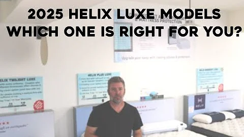 2025 Helix Luxe Mattress Review | Which model is best for you?