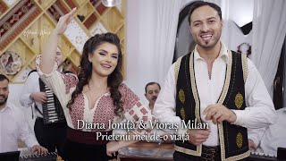 Diana Ioniță & Vioraș Milan - Prietenii mei de-o viață (NOU 2022) Oficial