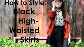 How to Style: Black High-Waisted Skirts Lookbook