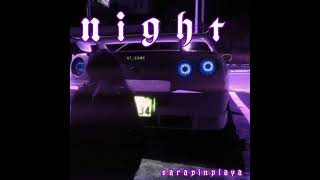 Sarapinplaya - Night