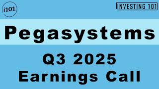 Pegasystems Q3 2025 Earnings Call | Q3 2025 Earnings Conference Call | Q3 2025 Results