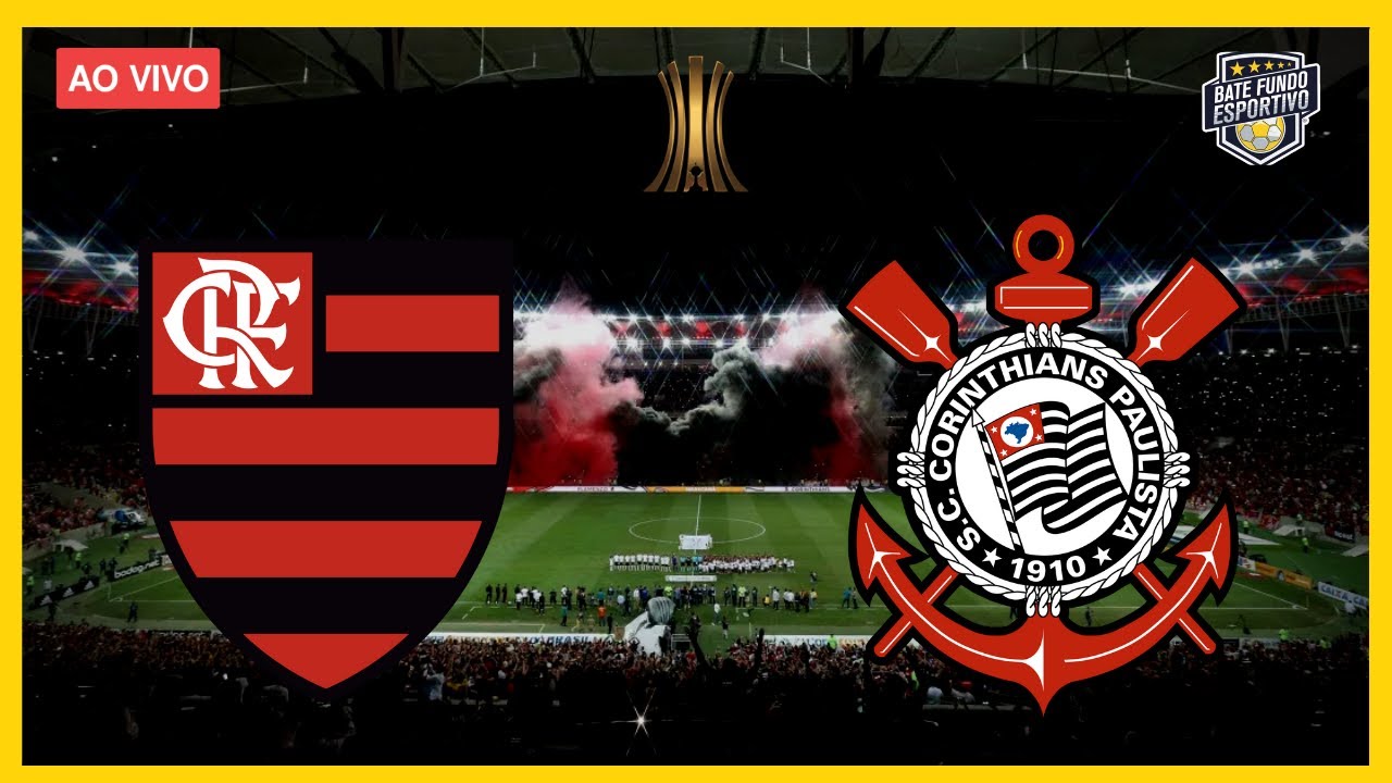 Flamengo x Corinthians - AO VIVO  CONMEBOL Libertadores - QUARTAS DE FINAL  - JOGO 2 