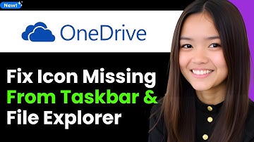 How to Fix Onedrive Icon Missing From Taskbar and File Explorer 2026 (Step By Step)