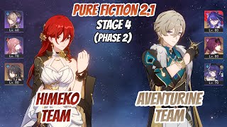 Himeko Herta Team & Aventurine x Acheron Pure Fiction Stage 4 (3 Stars) | Honkai Star Rail