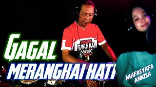GAGAL MERANGKAI HATI | DJ DANGDUT | ABAH JURY FT MAFASYAFA