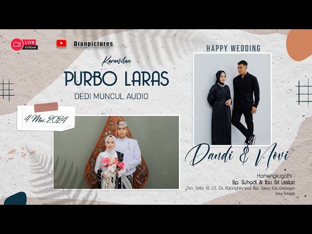 Live Krwt PURBO LARAS || DEDI MUNCUL AUDIO || Wedding Dandi & Novi | Setro,Geyer,Grobogan 04/05/2024 class=