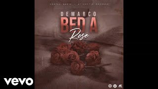 Demarco - Bed A Rose (Official Audio)