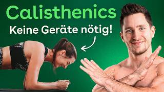 Calisthenics für Anfänger: Fit & stark werden ohne Fitnessstudio