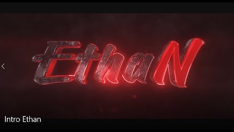 #72 | 3D Intro |「 Ethan 」| insp. Braz | Best!!