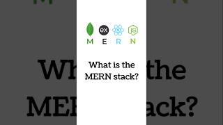 What is the MERN stack? #mernstack #mernstackdeveloper