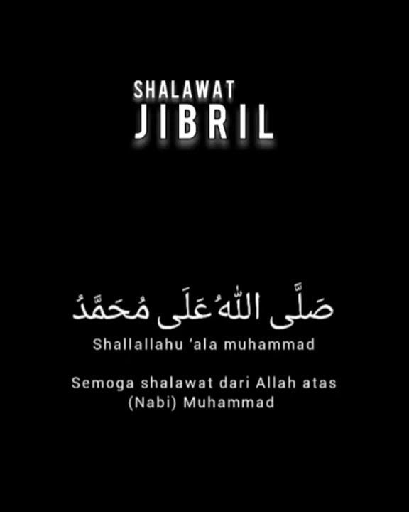 sholawat Jibril [story WA _ status WA]