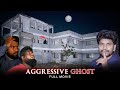 Aggressive Ghost Full Movie Ghosts Hunting 