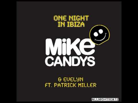 Mike Candys feat Evelyn - One Night In Ibiza