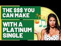 How much money does a PLATINUM SINGLE make?