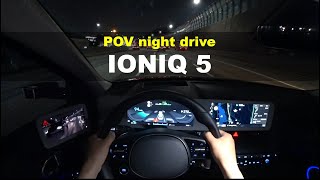 2022 Hyundai IONIQ 5 Long Range POV night drive