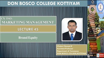MARKETING MANAGEMENT LECTURE 45: BRAND EQUITY - B.COM TAX S5