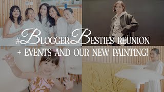 #BloggerBesties Reunion + Events and Our New Painting! | Camille Co