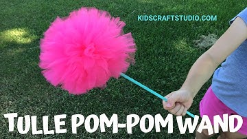 ADORABLE! Make A Tulle Pom-Pom Wand Craft For Kids!