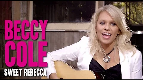 Beccy Cole - Sweet Rebecca (Official Music Video)