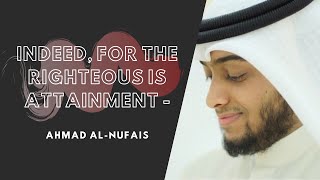 • Surah An-Naba | Ahmad al-Nufais •