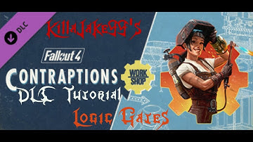 Fallout 4 Contraptions DLC: Logic Gate Tutorial