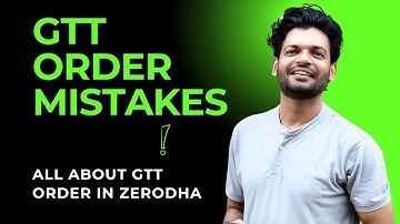 How To Place GTT Order In Zerodha With Live Example || Grow With Varun
