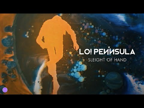 Lo! Peninsula, Sleight of Hand