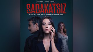 Sadakatsiz - Asya İntikam (Orijinal Dizi Müzikleri)