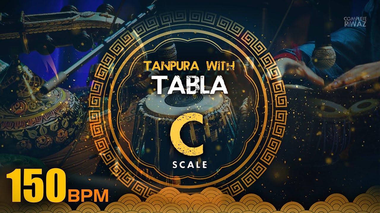 TABLA WITH TANPURA | 150 BPM | TEENTAAL | SCALE C | ORIGINAL TANPURA | TRITAL | COMPLETE RIYAZ