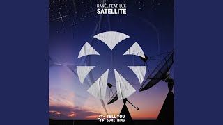 Satellite - DANÊL, LUX