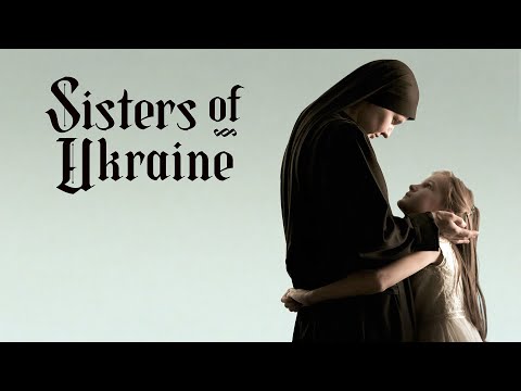 SISTERS OF UKRAINE Official Trailer 2025 