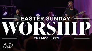 Easter Worship Medley | Paul and Hannah McClure | Bethel Church Worship by Bethel 11,127 views 1 year ago 13 minutes, 58 seconds