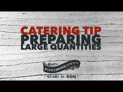 bbq-catering-tip---preparing-large-quantities