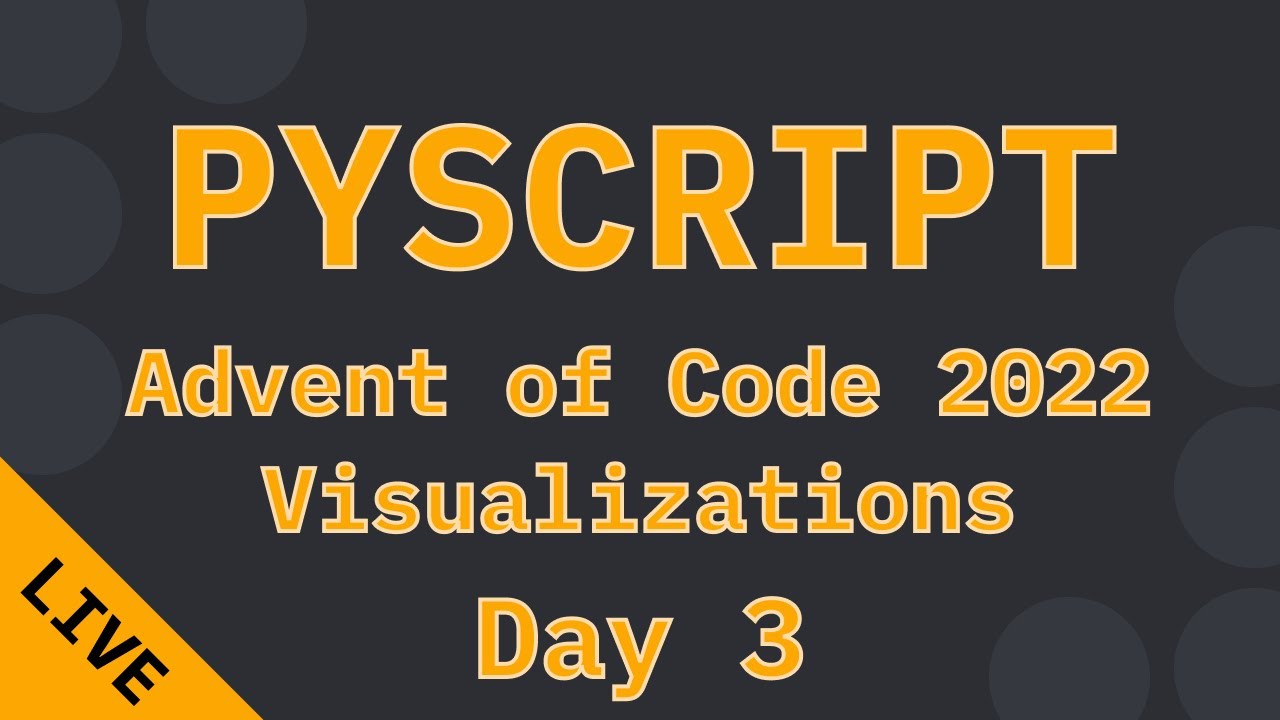 PyScript Advent of Code Visualizations (Day 3) YouTube