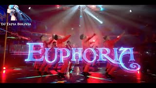 Lo Mas Escuchado lo mejor Mix Euphoria 2024 || Dj Tapia Bolivia