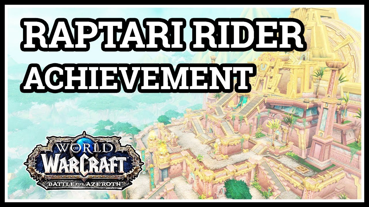 Raptari Rider Raptari Rider WoW Achievement - YouTube