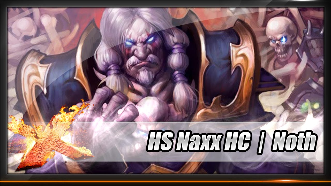 [Hearthstone] - Naxxramas F2P Heroic - Noth the Plaguebringer